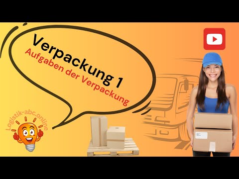 039 Verpackung 1 - Aufgaben der Verpackung