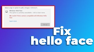 How to Fix Windows Hello Face Currently Unavailable 🛠️(2024) (Quick and Easy)✅