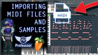 Importing Midi Files and Samples, FL Studio Tutorial