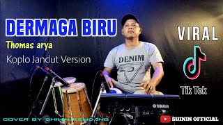 Download lagu DERMAGA BIRU THOMAS ARYA KOPLO JANDUT VERSION VIRAL TIKTOK 2022 mp3 Download lagu DERMAGA BIRU THOMAS ARYA KOPLO JANDUT VERSION VIRAL TIKTOK 2022 mp3
