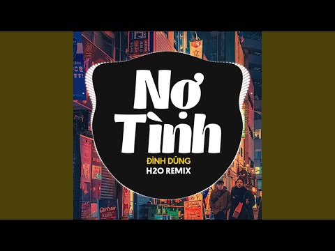 Nợ Tình Remix