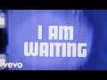 The Rolling Stones - I Am Waiting (Official Lyric Video)