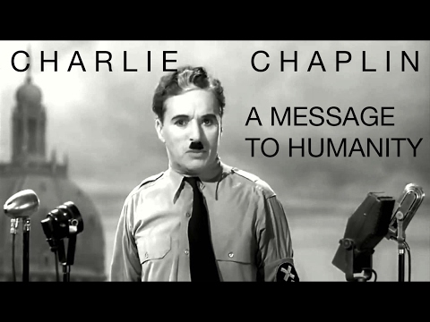 The Great Dictator Speech (Charlie Chaplin) - A Message for all of Humanity [Greatest Speech]