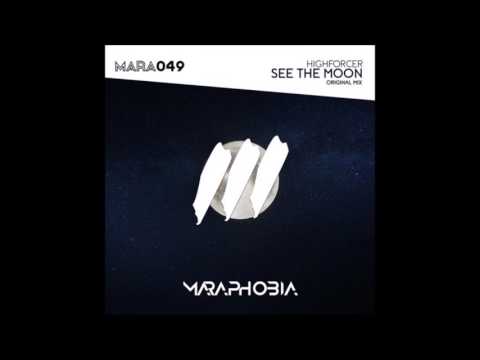 Highforcer - See The Moon (Original Mix)