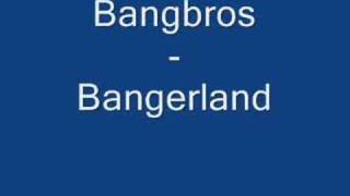 Bangbros - Bangerland