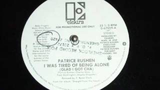 Patrice Rushen I Was Tired Of Being AloneGlad I Got Cha