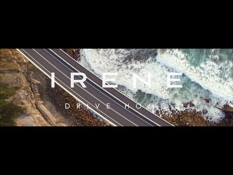 Irene -  Drive home (Official Video)