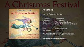 Ave Maria - John Rutter, The Cambridge Singers, Royal Philharmonic Orchestra