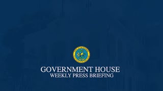 Government House Weekly Press Briefing | March 30, 2020