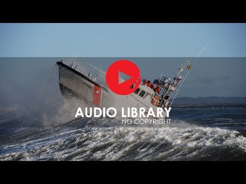 Lifeboat - No Copyright Sound Effects - Audio Library