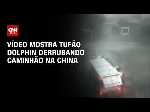 Veja momento em que tufão Dolphin derruba caminhão na China | CNN NOVO DIA