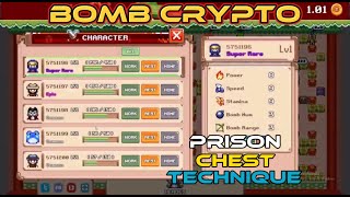 Bomb Crypto: Using Super Rare / Prison Chest Technique / Prison Break