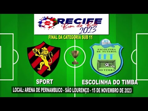 Sport x Escolinha de Futebol  do Timba - Final do Recife Bom de Bola Sub 11 - Edição 2023 ⚽️