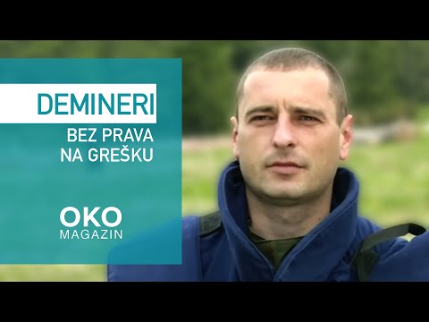 Oko magazin: Demineri - bez prava na grešku