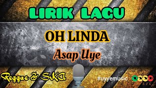 Download lagu #liriklagu OH LINDA - ASAP UYE #uyyemusic mp3 Download lagu #liriklagu OH LINDA - ASAP UYE #uyyemusic mp3
