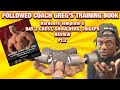 FOLLOWED COACH GREG TRAINING BOOK HARDER THAN LAST TIME| CHEST, SHOULDERS, TRICEP