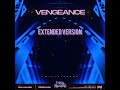 Iwilldiehere - Vengeance (Extended)
