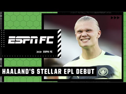 FULL REACTION to Erling Haaland’s Premier League debut for Manchester City 🌟 | ESPN FC