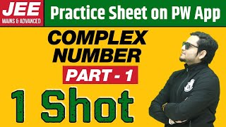COMPLEX NUMBER (PART - 1) in 1 Shot | From Zero to Hero | JEE Main & Advanced