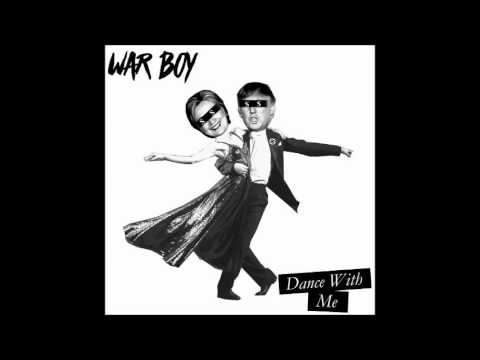 Dance With Me EP by War Boy