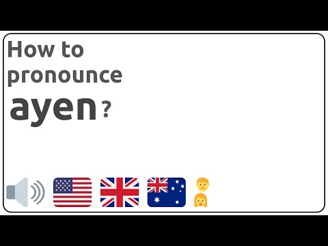 How to pronounce ayen in english?