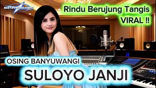 Download lagu SULOYO JANJI 😭 Osing Banyuwangi Berujung Tangis mp3