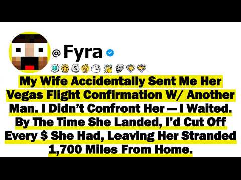 My Wife Accidentally Sent Me Her Vegas Flight Confirmation W/ Another Man. I Didn’t Confront Her...