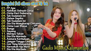 Download lagu GADIS MANIS KALIMANTAN, CINTA DARI SEBERANG - FULL ALBUM DANGDUT KOPLO AJENG FEBRIA KOMPILASI APIK mp3 Download lagu GADIS MANIS KALIMANTAN, CINTA DARI SEBERANG - FULL ALBUM DANGDUT KOPLO AJENG FEBRIA KOMPILASI APIK mp3