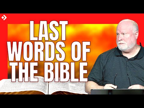 Revelation Explained 66: The Last Words of the Bible (Revelation 22:6-21) Pastor Allen Nolan Sermon