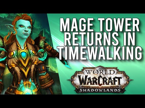 LEGION MAGE TOWER RETURNS! Greatest Timewalking Update In Patch 9.1.5! - WoW: Shadowlands 9.1