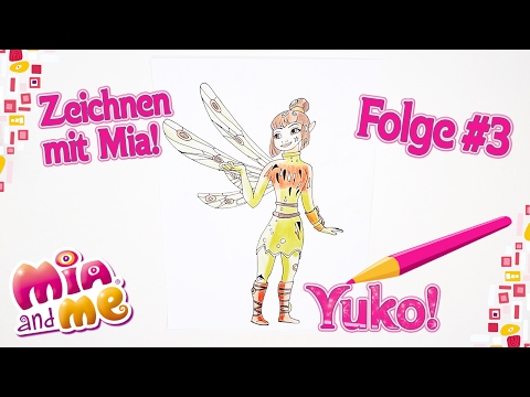 Yuko - Zeichnen mit Mia - Mia and me