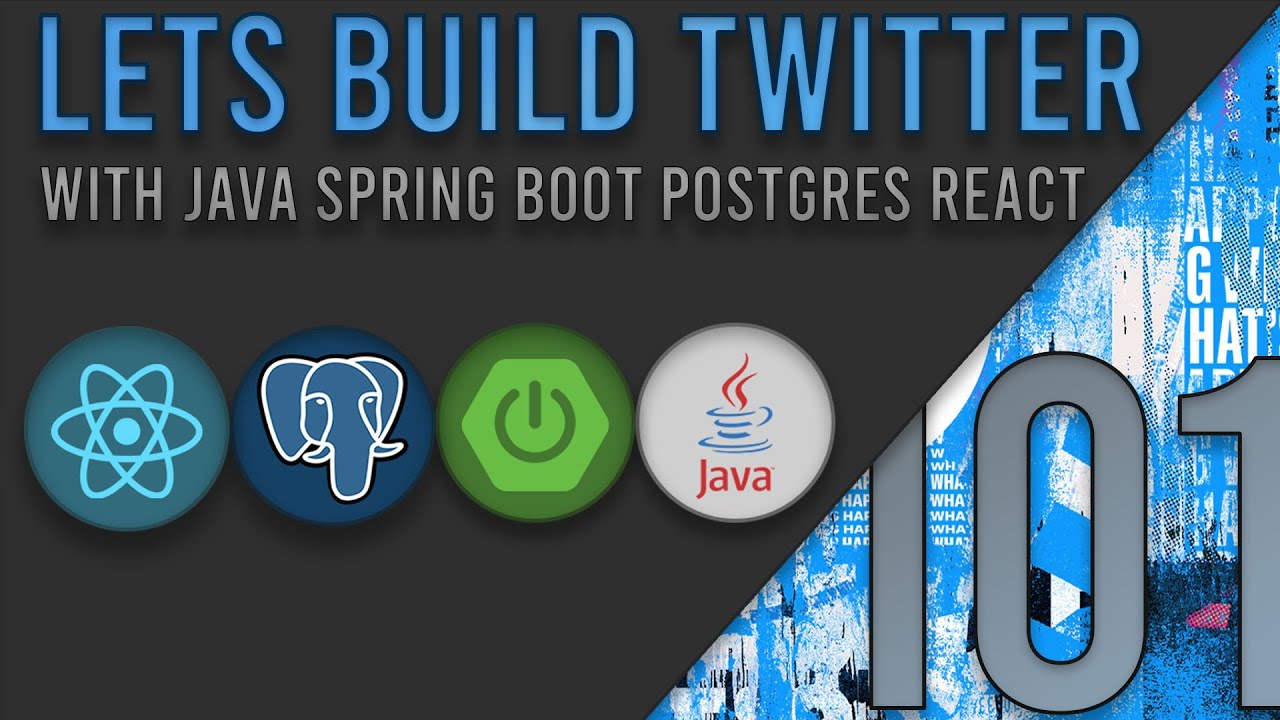 Lets Build Twitter From the Ground Up: Episode 101 || Java, Spring Boot, PostgreSQL and React