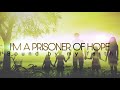 Gaither Vocal Band - Prisoner of Hope [Official Lyric Video]