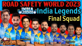 Road Safety World Series 2023 | India Legends Final Squad | Schedule & India Legends Squad