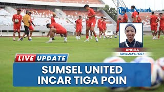 Sumsel United Bidik Kemenangan Beruntun di Markas Persiraja, Sebut Komitmen Lanjutkan Tren Positif