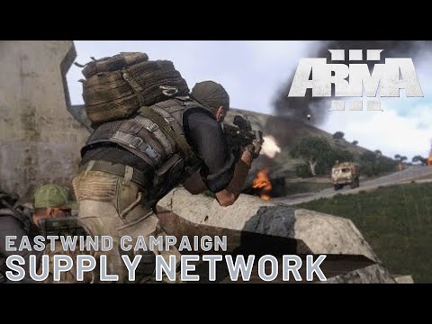 Supply Network - ArmA3 - SP EASTWIND #14