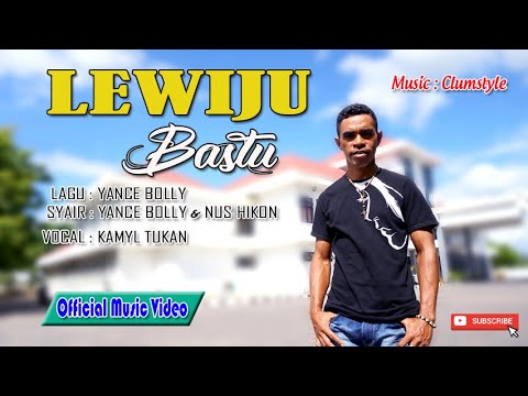 Kamyl Tukan - Lewiju Bastu (Official Music Video) 2021