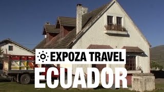 Ecuador Vacation Travel Video Guide