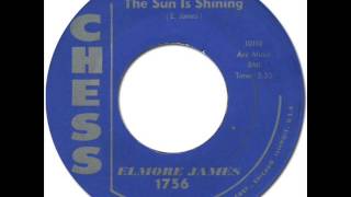 ELMORE JAMES - The Sun Is Shining [Chess 1756] 1960 Chicago Blues