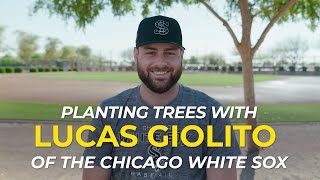 Planting Trees with Lucas Giolito | One Tree Planted