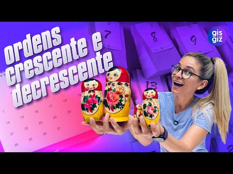 ORDENS CRESCENTE E DECRESCENTE