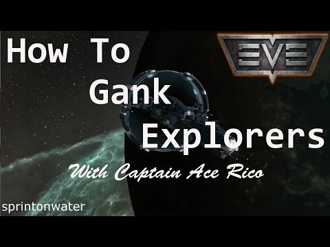 EVE Online: 9 Steps To Explorer Ganking