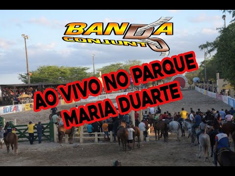 AO VIVO NO PARQUE MARIA DUARTE EM COCAL DE TELHA PIAUI COM A #BANDADOCONJUNTO