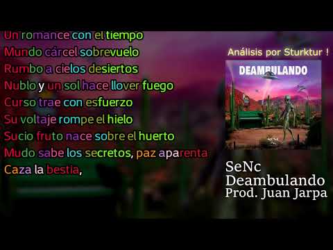 SeNc - Deambulando Subtitulado con Letra y Rimas - Struktur !