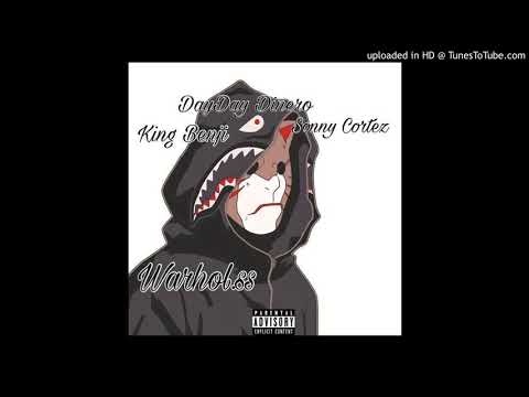 DAY DAY DINERO X WARHOL.SS FT KING BENJI X SONNY CORTEZ