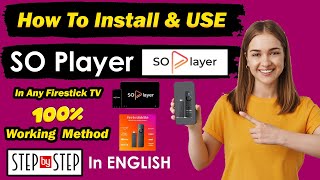 How to Use SoPlayer on FireStick | SO Player on Amazon FireStick Device