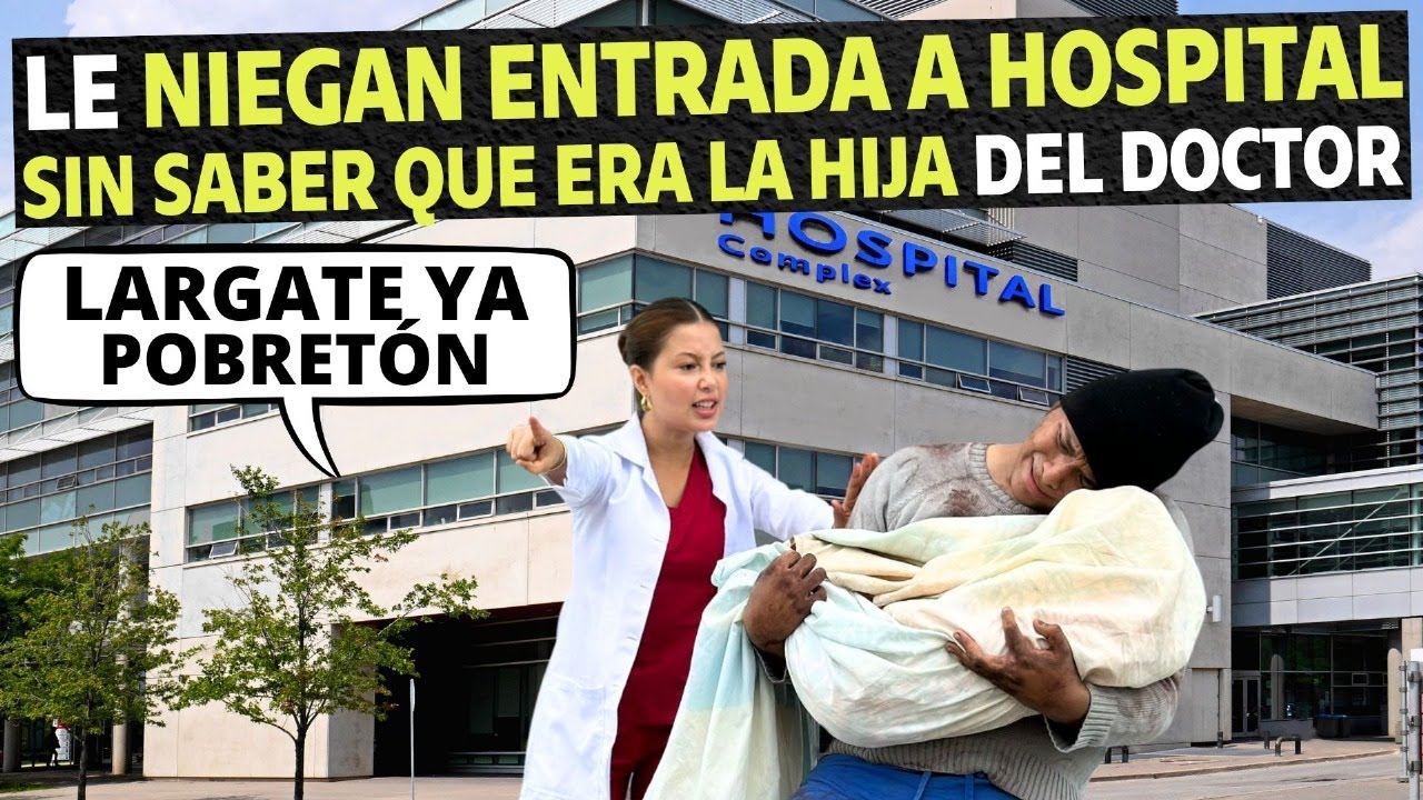 Le niegan entrada a hospital sin saber que era la hija del doctor.