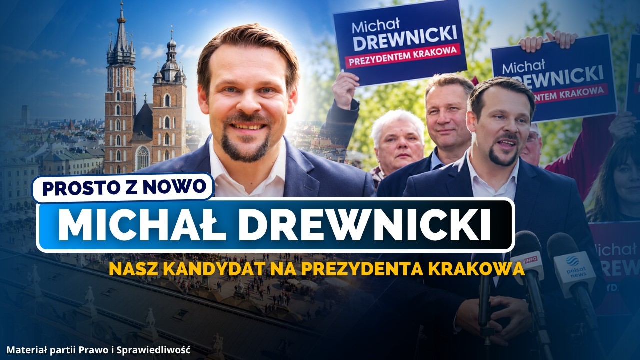 MICHAŁ DREWNICKI. NASZ KANDYDAT NA PREZYDENTA KRAKOWA (FILM PRAWA I SPRAWIEDLIWOŚCI)