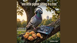 Cover art for one liitle pigeon sitting in a tree