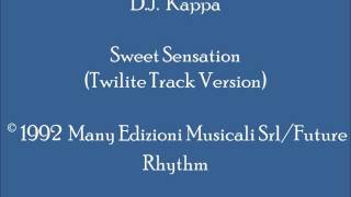 D.J. Kappa - Sweet Sensation (Twilite Track Version)
